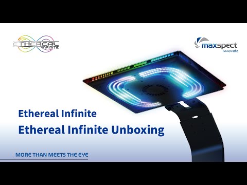 Maxspect Ethereal Infinite unboxing — official Maxspect video