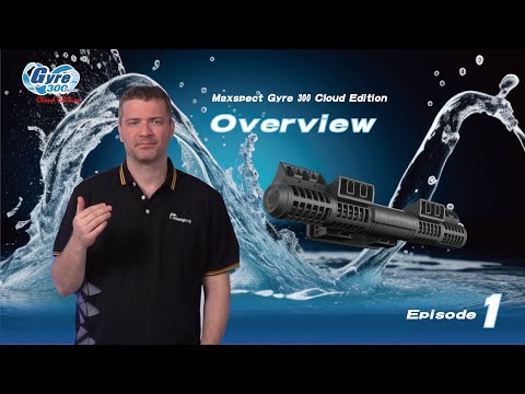 Maxspect official Gyre 300 Cloud Edition overview